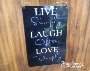 Tin Wall Hanging - Live Simply Laugh Often Love Deeply - Metal Sign