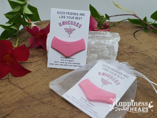 Good Friends Are Like Your Best Knickers