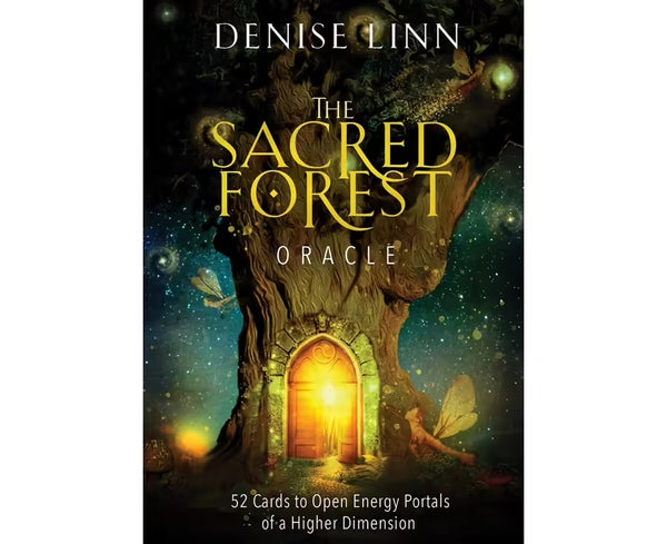 The Sacred Forest Oracle - 52 Cards to Open Energy Portals of a Higher Dimension