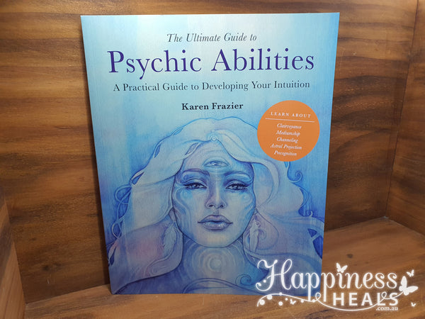 The Ultimate Guide to Psychic Abilities